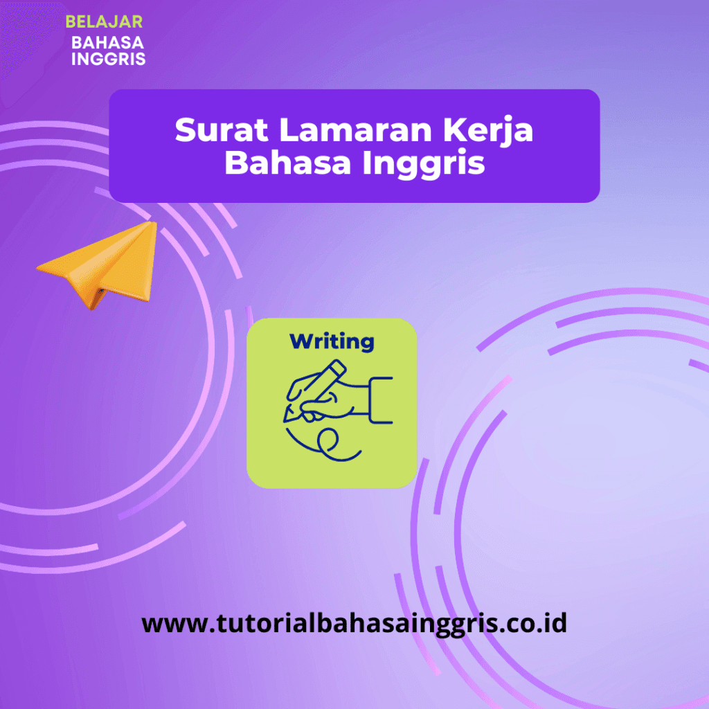 Surat Lamaran Kerja Bahasa Inggris